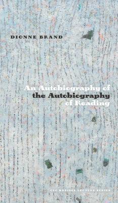 Cover of An Autobiography of the Autobiography of Reading