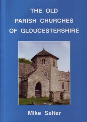 Book cover for The Old Parish Churches of Gloucestershire