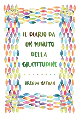 Book cover for Il Diario Da Un Minuto Della Gratitudine