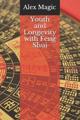Book cover for Youth and Longevity with Feng Shui
