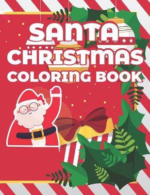 Book cover for Santa Christmas Coloring Book