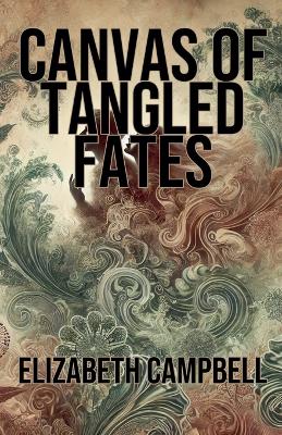 Book cover for Canvas of Tangled Fates