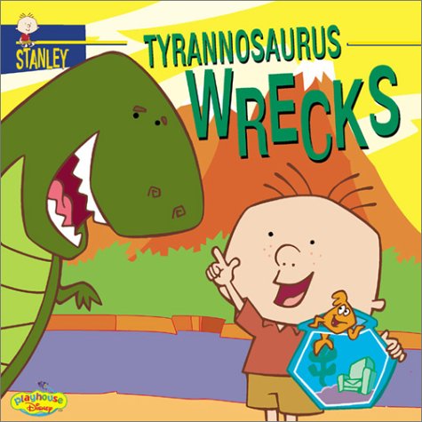 Cover of Stanley Tyrannosaurus Wrecks