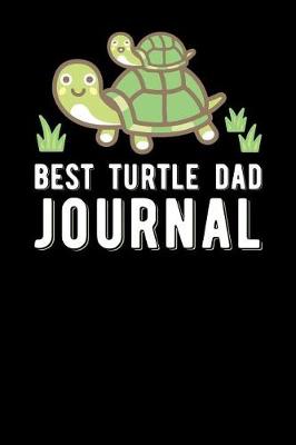 Book cover for Best Turtle Dad Journal