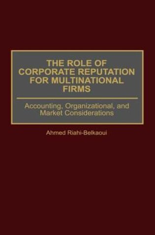 Cover of The Role of Corporate Reputation for Multinational Firms