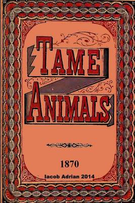 Book cover for Tame animals 1870