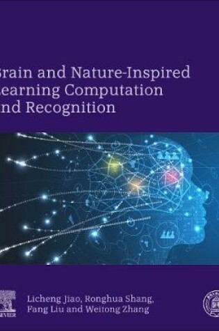 Cover of Brain and Nature-Inspired Learning, Computation and Recognition