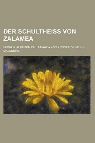 Cover of Der Schultheiss Von Zalamea