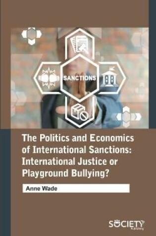 Cover of The Politics and Economics of International Sanctions