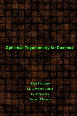 Book cover for Spherical Trigonometry for Dummies