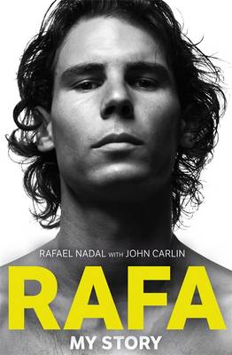 Book cover for Rafa: My Story