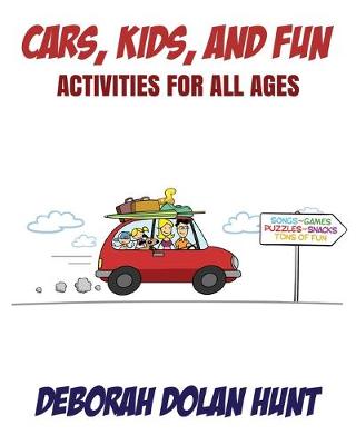 Book cover for Cars, Kids, & Fun