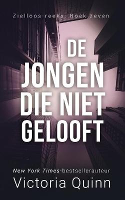 Book cover for De jongen die niet gelooft