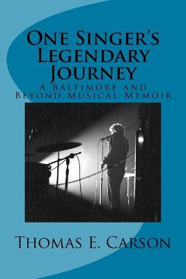 Book cover for One Singer's Legendary Journey