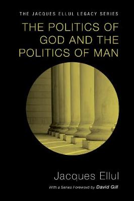 Book cover for The Politics of God and the Politics of Man