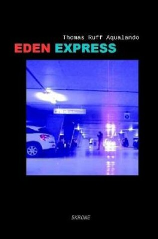 Cover of Eden express