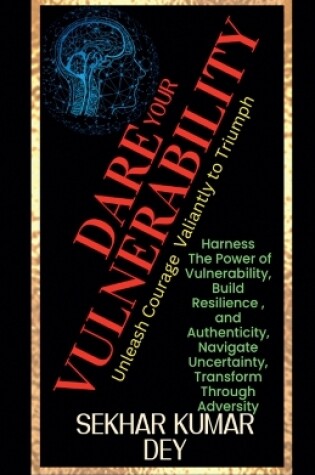 Cover of Dare Your Vulnerability