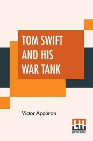Cover of Tom Swift And His War Tank