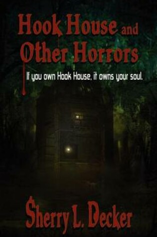 Cover of Hook House and Other Horrors