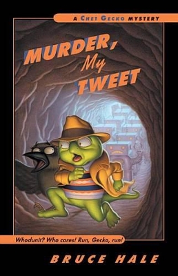 Cover of Murder, My Tweet