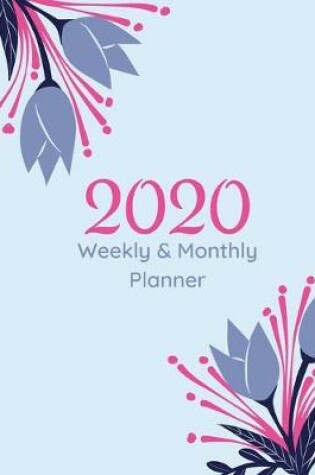 Cover of 2020 Weekly & Monthly Planner