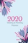 Book cover for 2020 Weekly & Monthly Planner