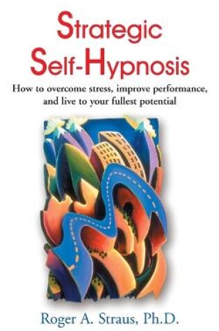 Cover of Strategic Self-Hypnosis