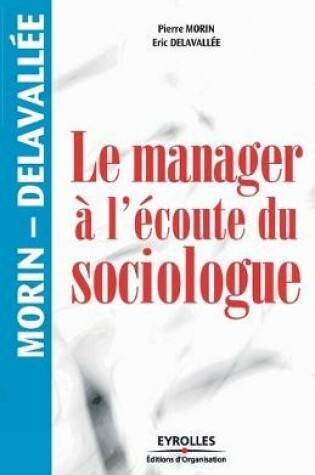 Cover of Le manager à l'écoute du sociologue