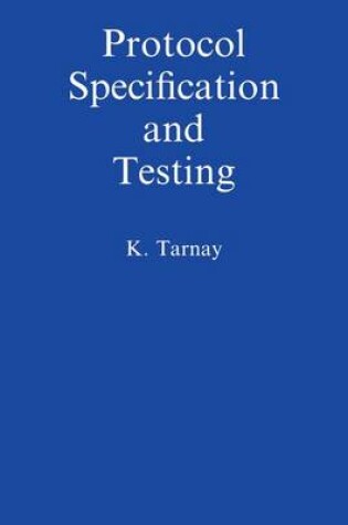 Cover of Protocol Specification and Testing