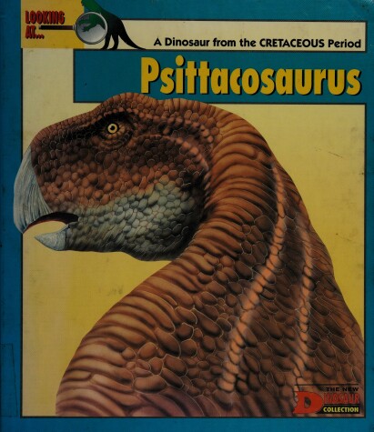 Book cover for Looking At... Psittacosaurus