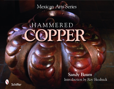 Book cover for Mexican Arts Series: Hammered Cper