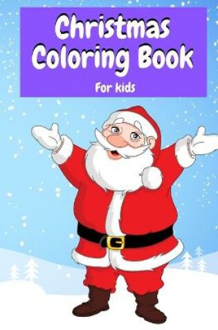 Cover of Christmas Coloring Book for Kids