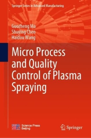 Cover of Micro Process and Quality Control of Plasma Spraying