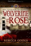 Book cover for The Wolverine and the Rose