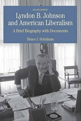 Cover of Lyndon B. Johnson and American Liberalism