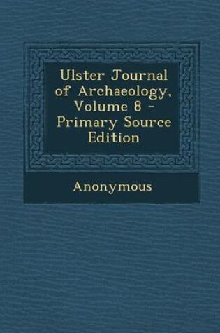 Cover of Ulster Journal of Archaeology, Volume 8