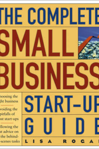 Cover of The Complete Small Business Start-Up Guide