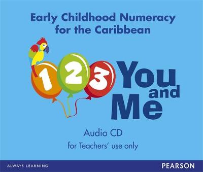 Book cover for 1, 2, 3, You and Me: Early Childhood Numeracy for the Caribbean audio CD