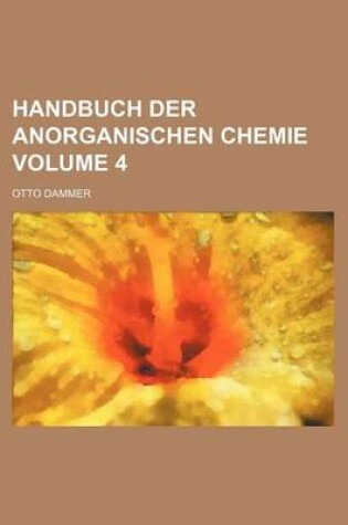 Cover of Handbuch Der Anorganischen Chemie Volume 4