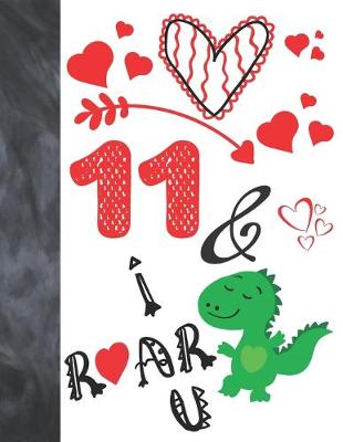 Book cover for 11 & I Roar You