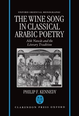 Book cover for The Wine Song in Classical Arabic Poetry