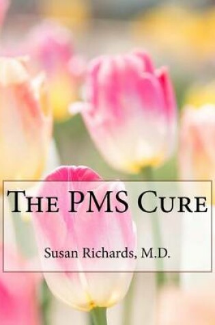 Cover of The PMS Cure