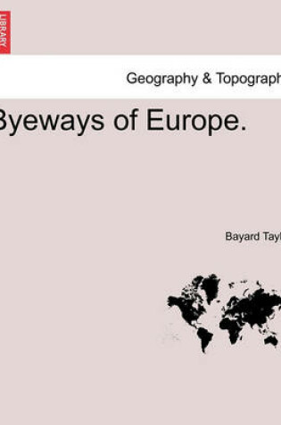 Cover of Byeways of Europe.