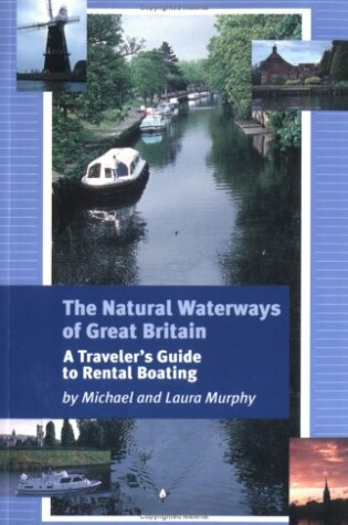 Cover of The Natural Waterways of Great Britain