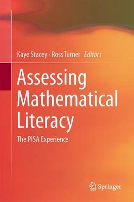 Cover of Assessing Mathematical Literacy; The Pisa Experience