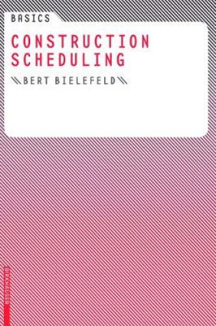 Cover of Basics Construction Scheduling