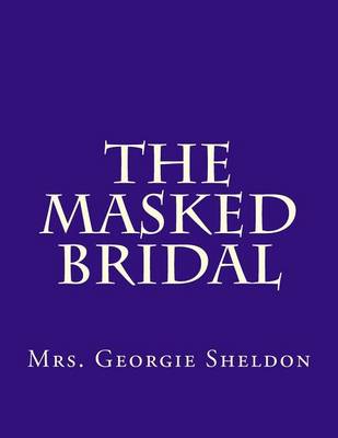 Book cover for The Masked Bridal