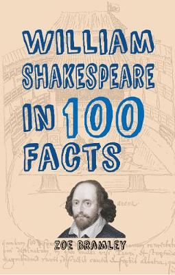 Book cover for William Shakespeare in 100 Facts