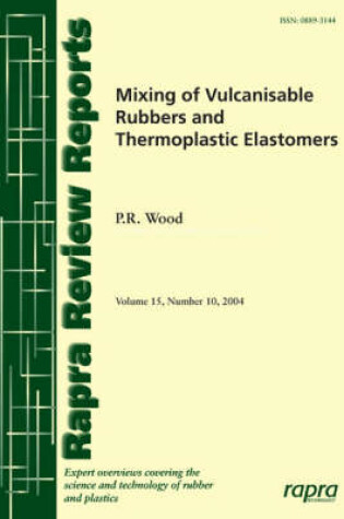 Cover of Mixing of Vulcanisable Rubbers and Thermoplastic Elastomers