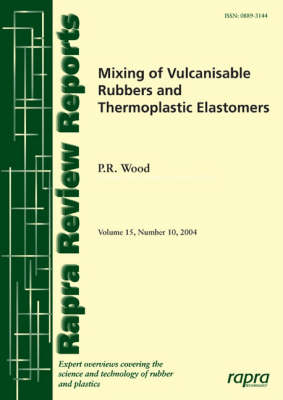 Book cover for Mixing of Vulcanisable Rubbers and Thermoplastic Elastomers